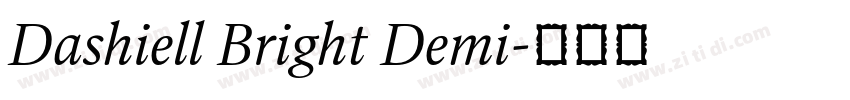 Dashiell Bright Demi字体转换 Dashiell Bright Demi字体转换